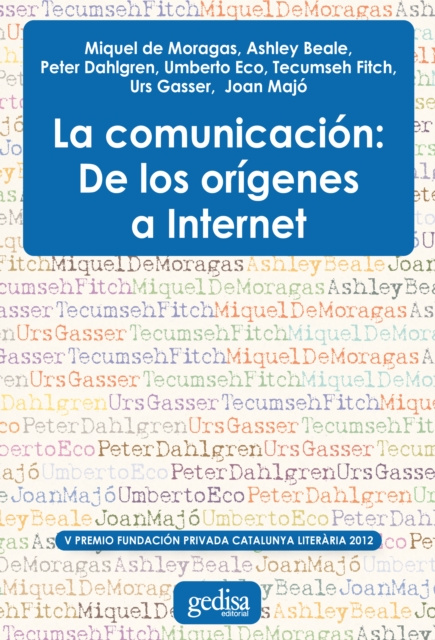E-kniha La comunicacion: De los origenes a internet Miguel de Moragas