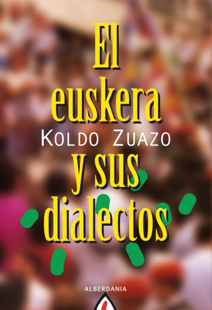 E-kniha El euskera y sus dialectos Koldo Zuazo