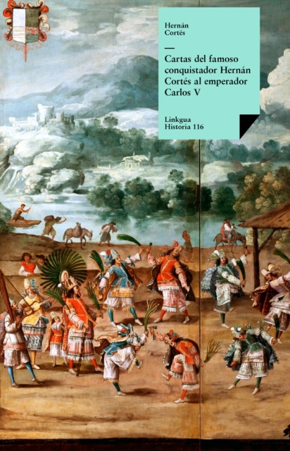 E-kniha Cartas del famoso conquistador Hernan Cortes al emperador Carlos V Hernan Cortes