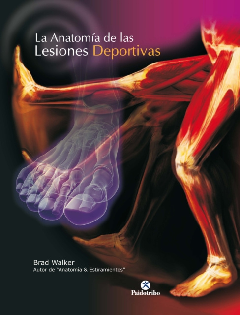 E-kniha La anatomia de las lesiones deportivas (Color) Brad Walker