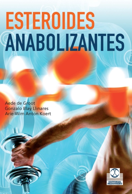 E-Book Esteroides anabolizantes Aede De Groot