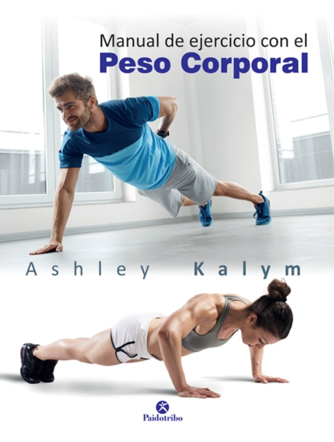 E-kniha Manual de ejercicio con el peso corporal Ashley Kalym