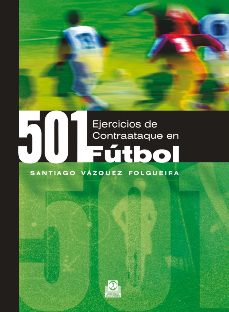 E-book 501 ejercicios de contraataque en futbol Santiago Vazquez Folgueira