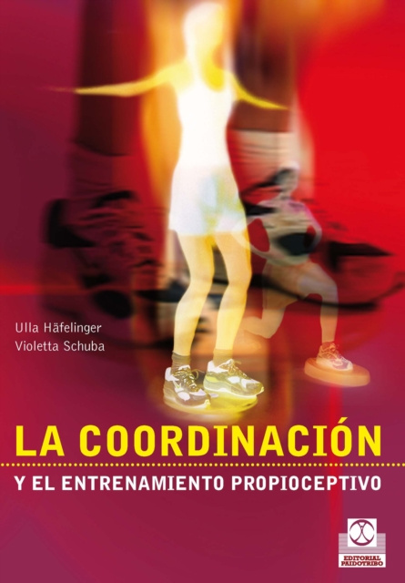 E-kniha La coordinacion y el entrenamiento propioceptivo (Bicolor) Ulla Hafelinger