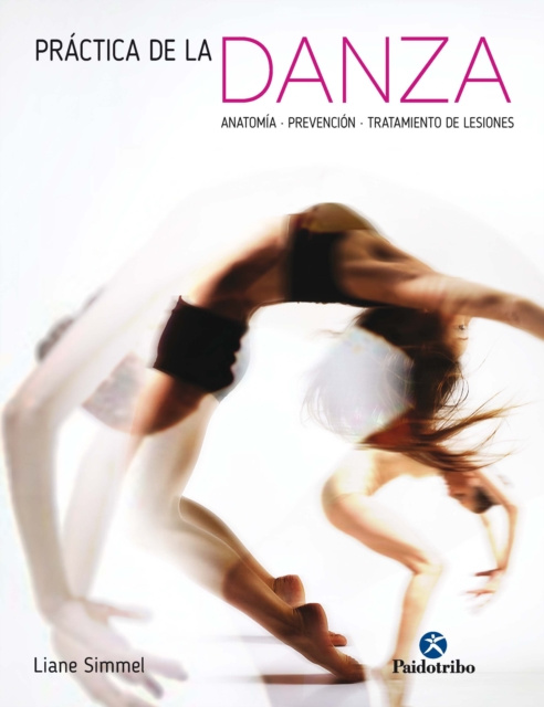 ebook Practica de la danza Liane Simmel