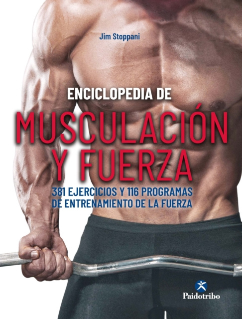 E-kniha Enciclopedia de musculacion y fuerza Jim Stoppani