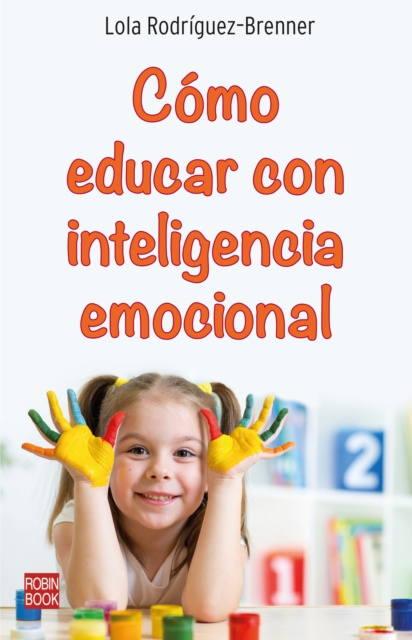 E-kniha Como educar con inteligencia emocional Lola Rodriguez-Brenner