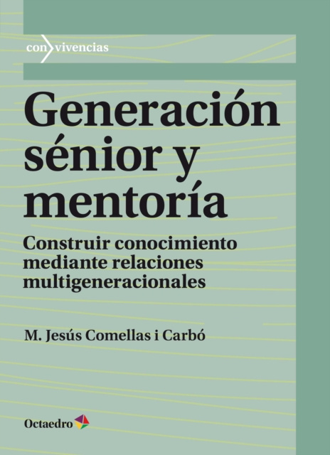 E-book Generacion senior y mentoria Maria Jesus Comellas i Carbo