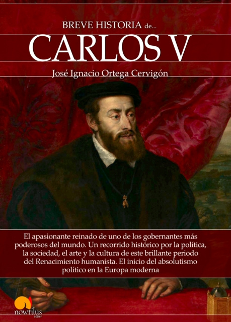 E-book Breve historia de Carlos V Jose Ignacio Ortega Cervigon