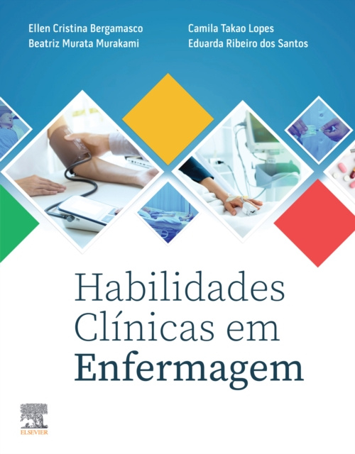 E-kniha Habilidades Clinicas de Enfermagem Ellen Cristina Bergamasco