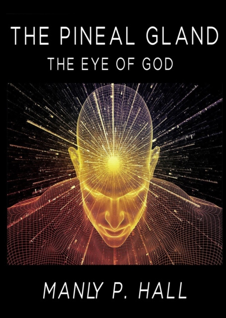 E-book Pineal Gland Manly P. Hall