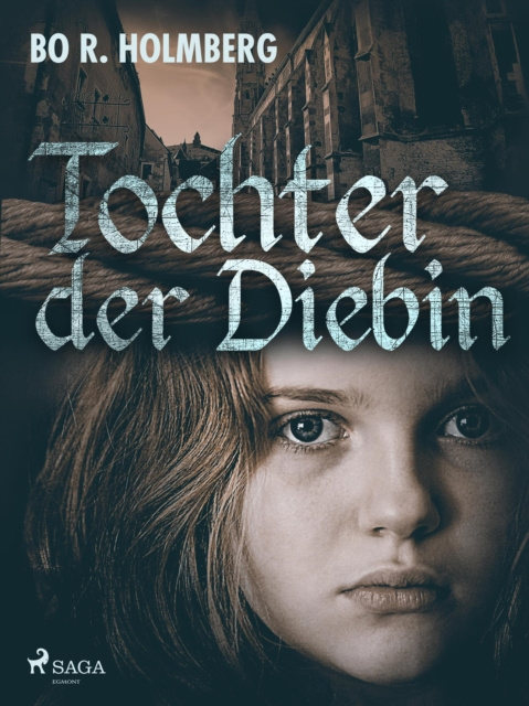 E-kniha Tochter der Diebin Bo R. Holmberg