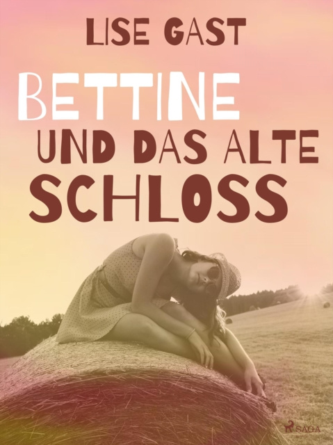 E-book Bettine und das alte Schloss Lise Gast