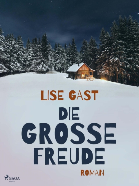 E-kniha Die grosse Freude Lise Gast