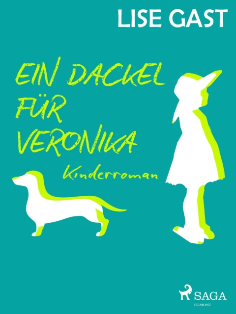 E-kniha Ein Dackel fur Veronika Lise Gast