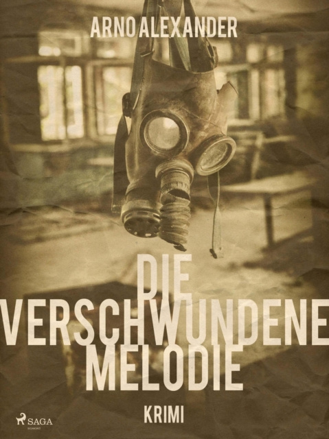 E-book Die verschwundene Melodie Arno Alexander