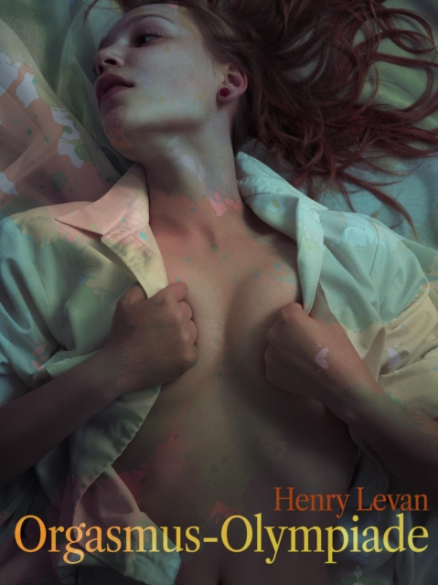 E-book Orgasmus-Olympiade Henry Levan