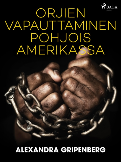 E-kniha Orjien vapauttaminen Pohjois-Amerikassa Gripenberg Alexandra Gripenberg