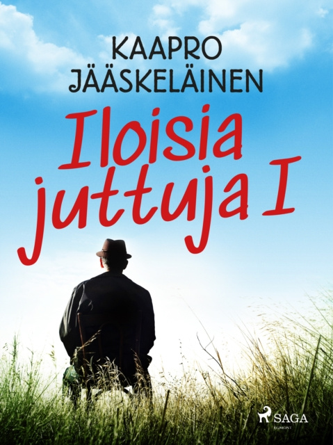 E-book Iloisia juttuja I Jaaskelainen Kaapro Jaaskelainen