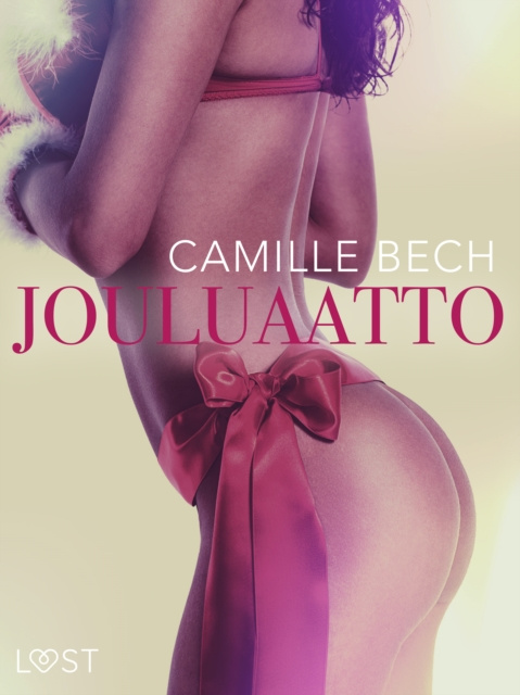 E-kniha Jouluaatto - eroottinen novelli Bech Camille Bech