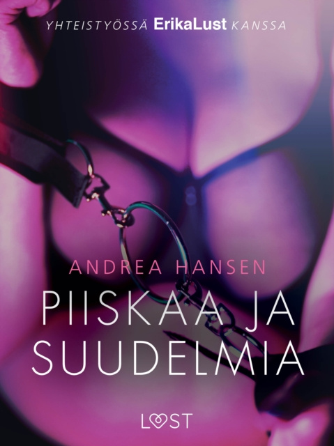 E-kniha Piiskaa ja suudelmia - eroottinen novelli Hansen Andrea Hansen