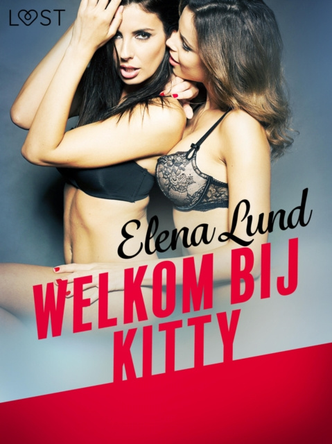 E-kniha Welkom bij Kitty - erotisch verhaal Elena Lund