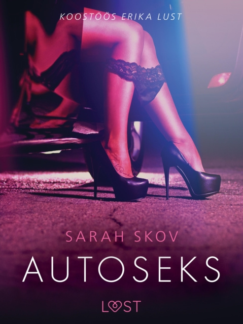 E-book Autoseks - Erootiline luhijutt Skov Sarah Skov