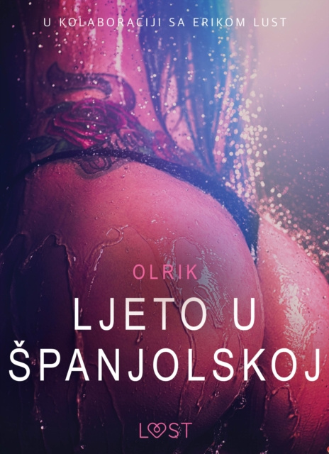 E-book Ljeto u Spanjolskoj - Seksi erotika Olrik -  Olrik