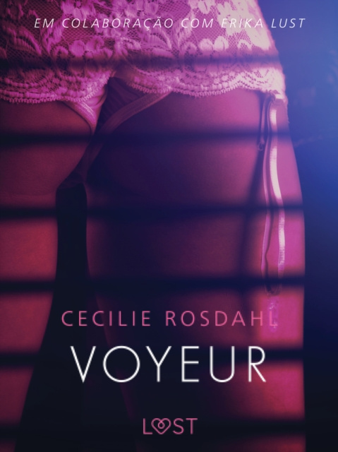 E-kniha Voyeur - Um conto erotico Rosdahl Cecilie Rosdahl