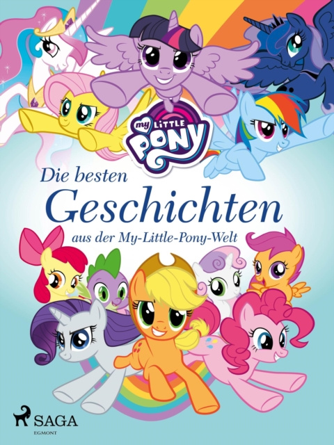 E-book My Little Pony - Die besten Geschichten aus der My-Little-Pony-Welt Diverse