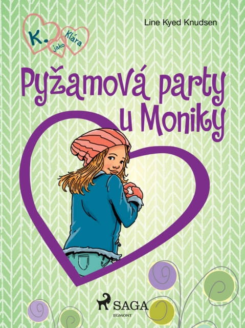 E-kniha K. jako Klara 4 - Pyzamova party u Moniky Line Kyed Knudsen