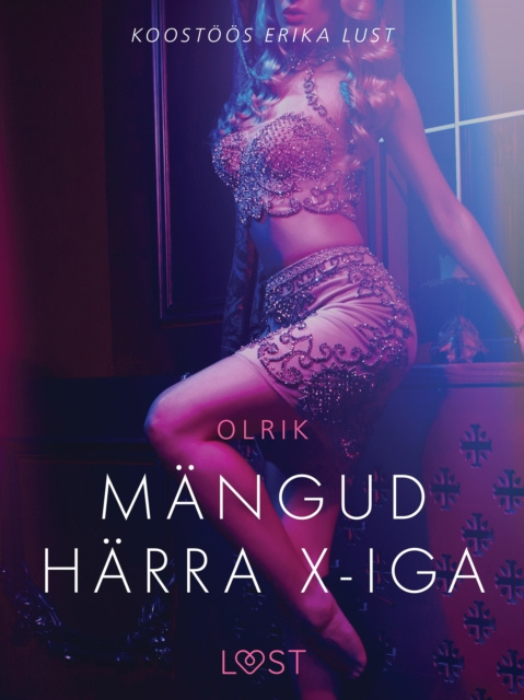 E-book Mangud harra X-iga - Erootiline luhijutt Olrik - Olrik