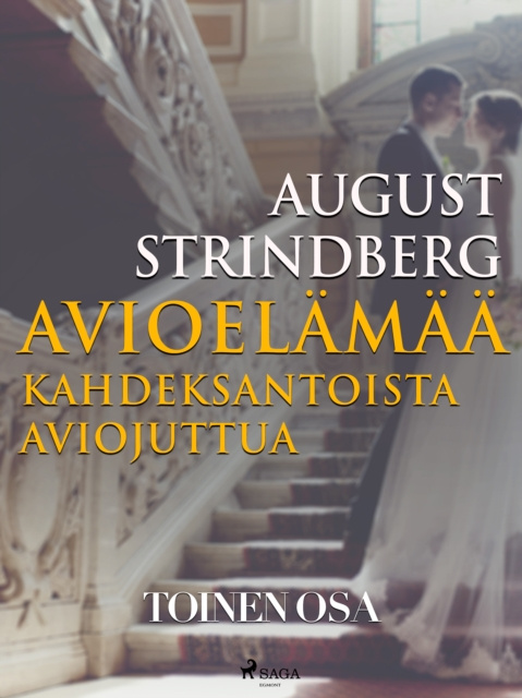 E-kniha Avioelamaa: kahdeksantoista aviojuttua. Toinen osa Strindberg August Strindberg