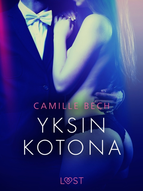 Libro electrónico Yksin kotona - eroottinen novelli Bech Camille Bech