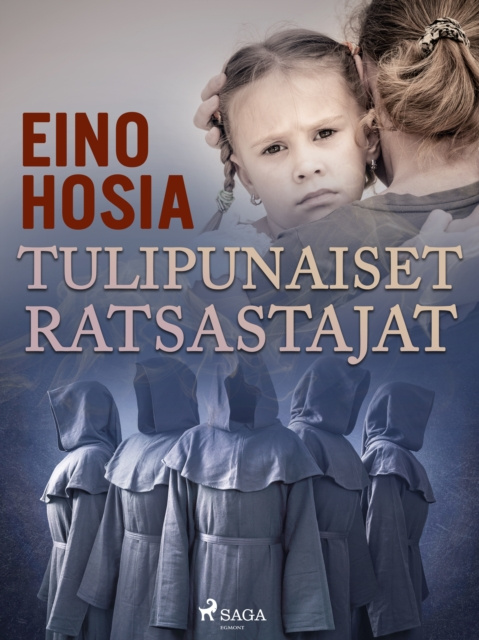 E-kniha Tulipunaiset ratsastajat Hosia Eino Hosia