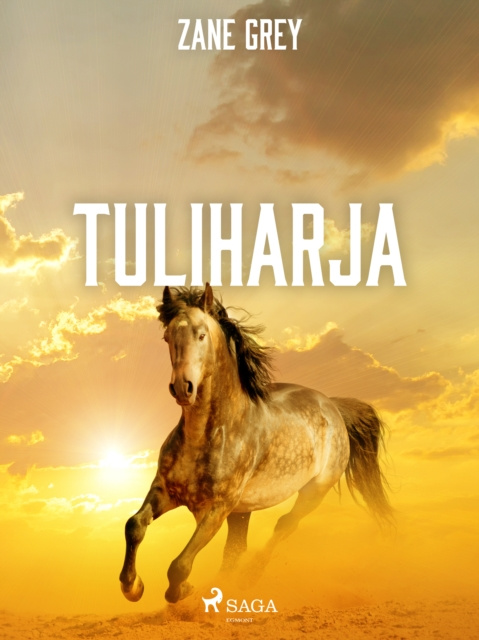 E-book Tuliharja Grey Zane Grey