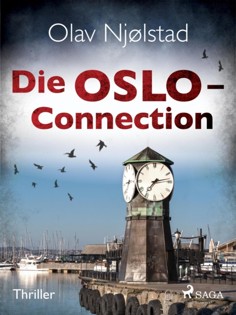 E-kniha Die Oslo-Connection - Thriller Olav Njolstad