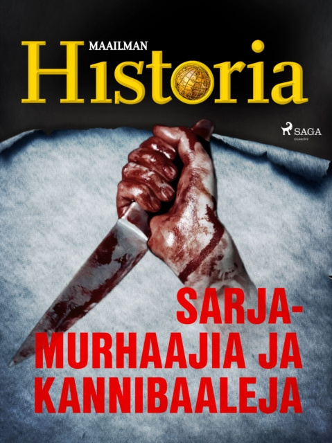 E-kniha Sarjamurhaajia ja kannibaaleja Historia Maailman Historia