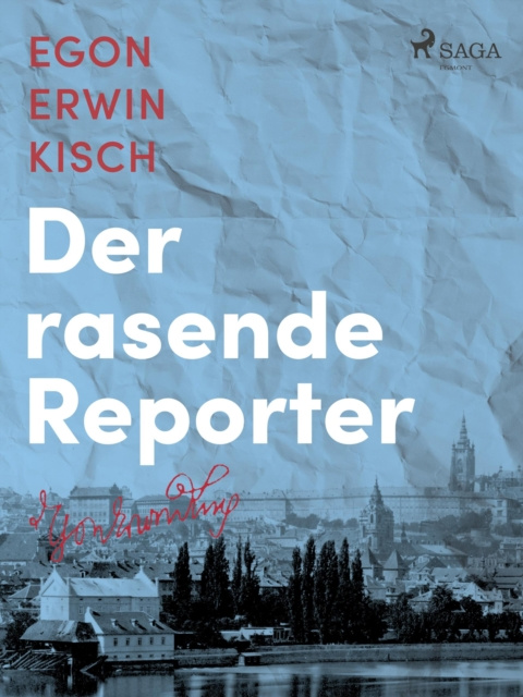 E-Book Der rasende Reporter Egon Erwin Kisch