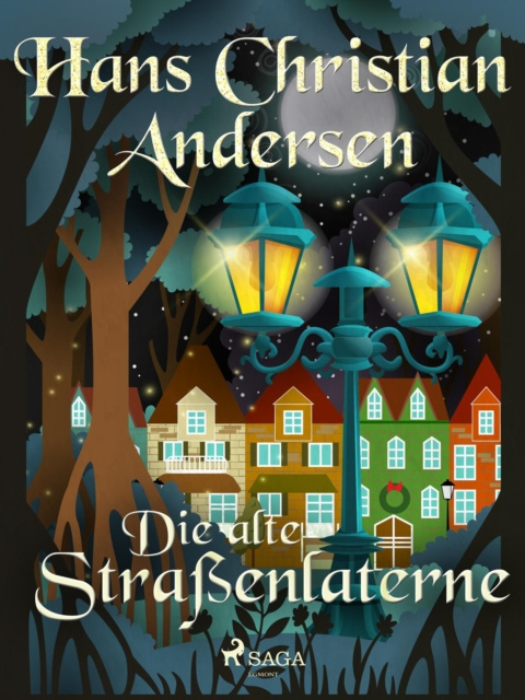 E-book Die alte Straenlaterne Hans Christian Andersen