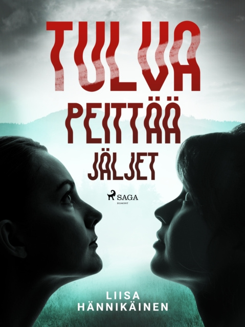 E-book Tulva peittaa jaljet Hannikainen Liisa Hannikainen