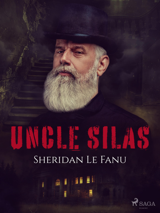 E-kniha Uncle Silas Sheridan Le Fanu