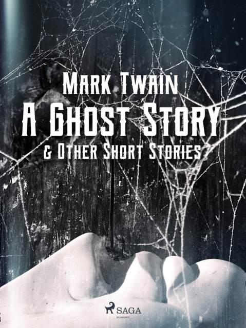 E-Book Ghost Story & Other Short Stories Mark Twain
