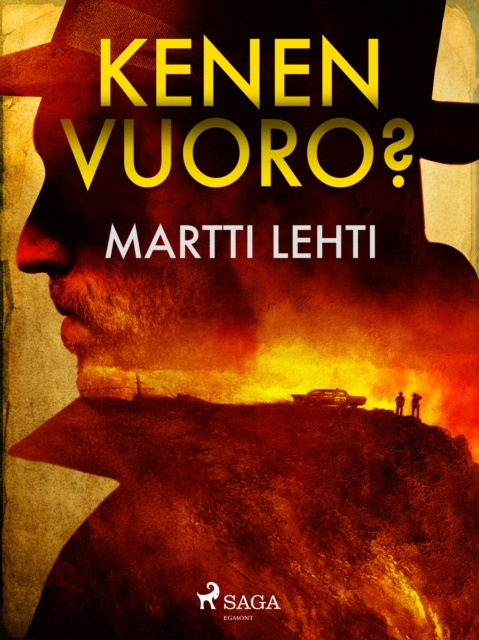 Libro electrónico Kenen vuoro? Lehti Martti Lehti