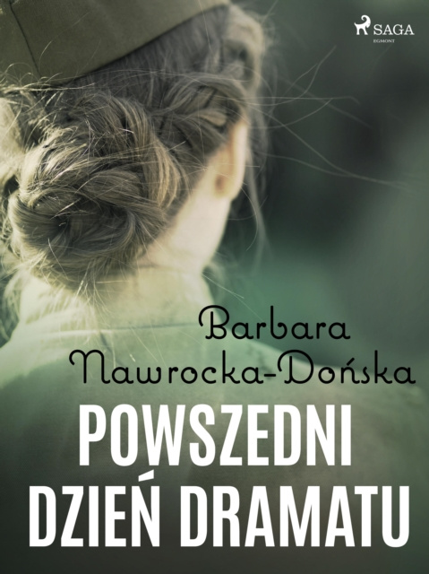 E-book Powszedni dzien dramatu Donska Barbara Nawrocka Donska