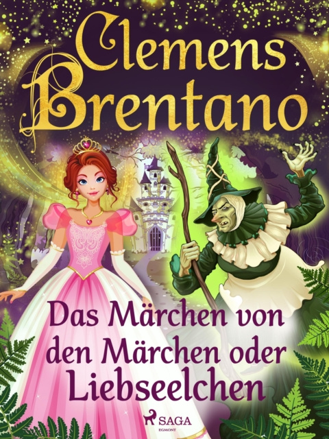 E-book Das Marchen von den Marchen oder Liebseelchen Clemens Brentano