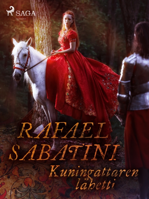 E-book Kuningattaren lahetti Sabatini Rafael Sabatini