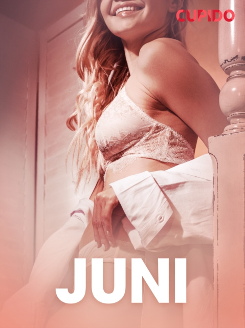 E-book Juni - eroottinen novelli Cupido Cupido
