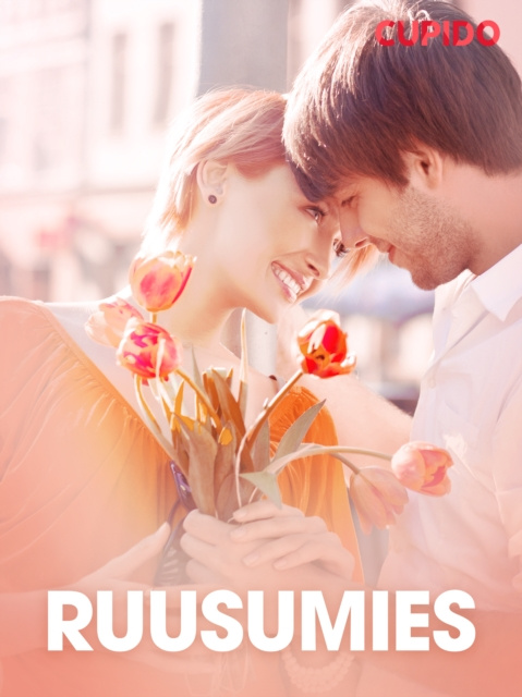 Libro elettronico Ruusumies - eroottinen novelli Cupido Cupido