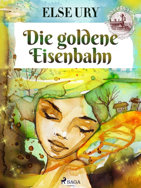 E-Book Die goldene Eisenbahn Else Ury